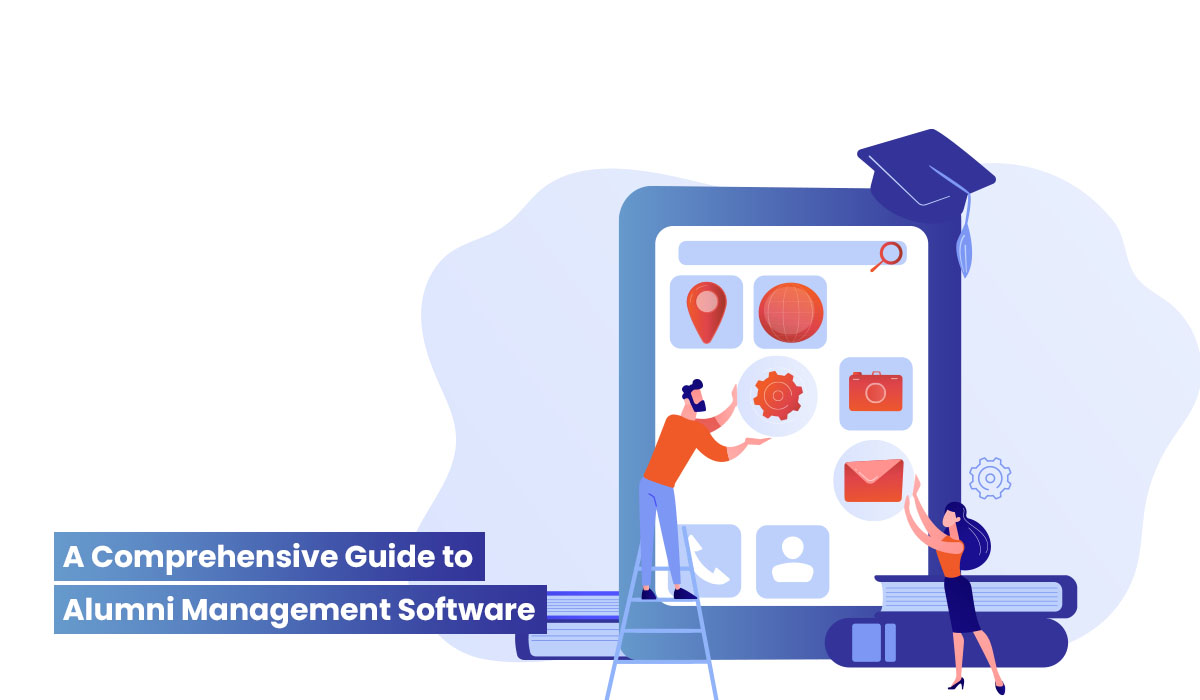 A Comprehensive Guide to Alumni Management Software