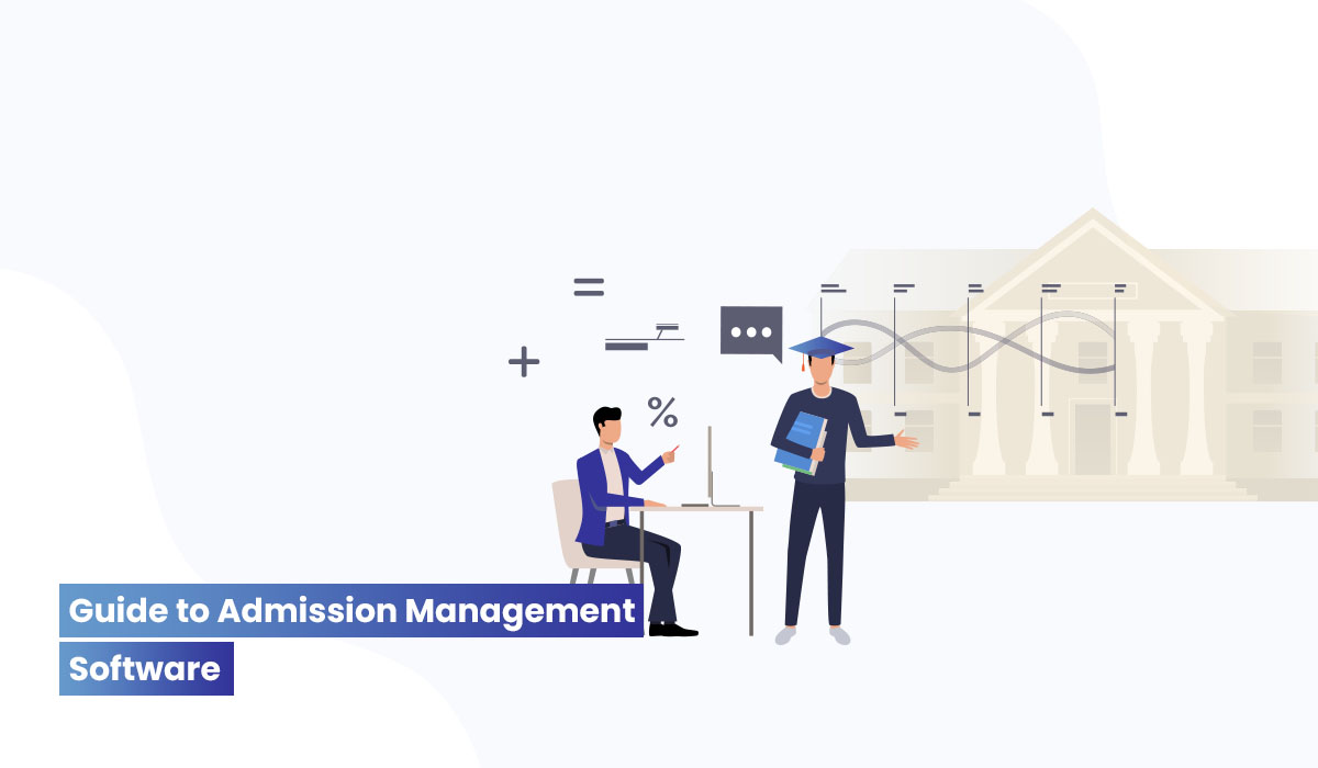 Guide to admission management Software