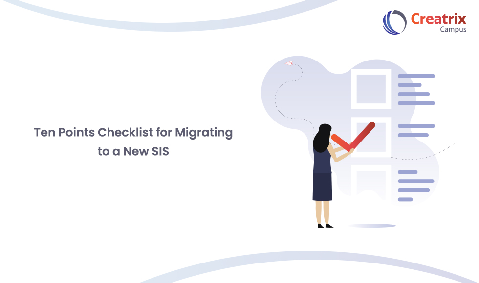 Ten Points Checklist for Migrating to a New SIS