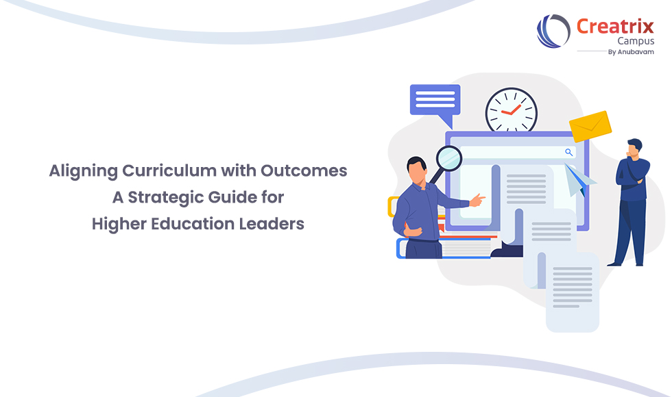 Aligning Curriculum with Outcomes: A Strategic Guide for Higher Education Leaders