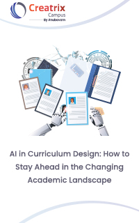 AI in Curriculum Design: How to Stay Ahead in the Changing Academic Landscape