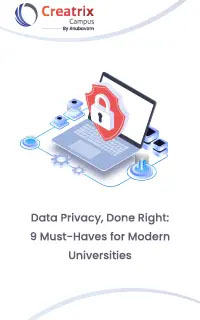 Data Privacy, Done Right: 9 Must-Haves for Modern Universities