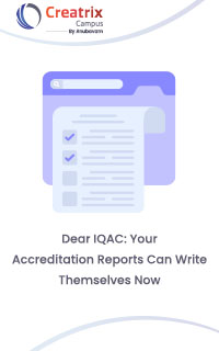 Dear IQAC: Your Accreditation Reports Can Write Themselves Now